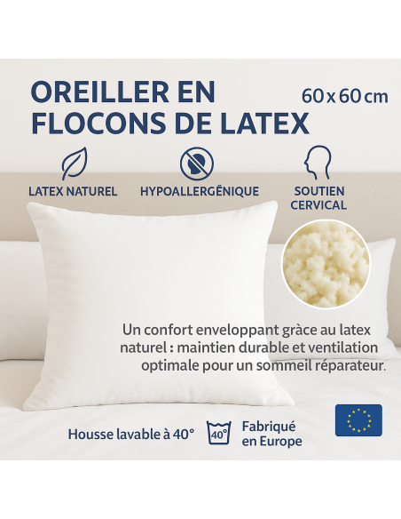 OREILLER 60x60 CONFORT en LATEX NATUREL SOUPLE et MOELLEUX  OREILLER en MOUSSE de LATEX  GARANTIE à VIE